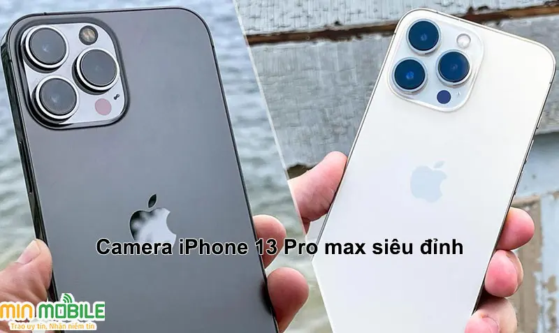 Review chi tiết Camera iPhone 13 Pro Max: Siêu phẩm camera