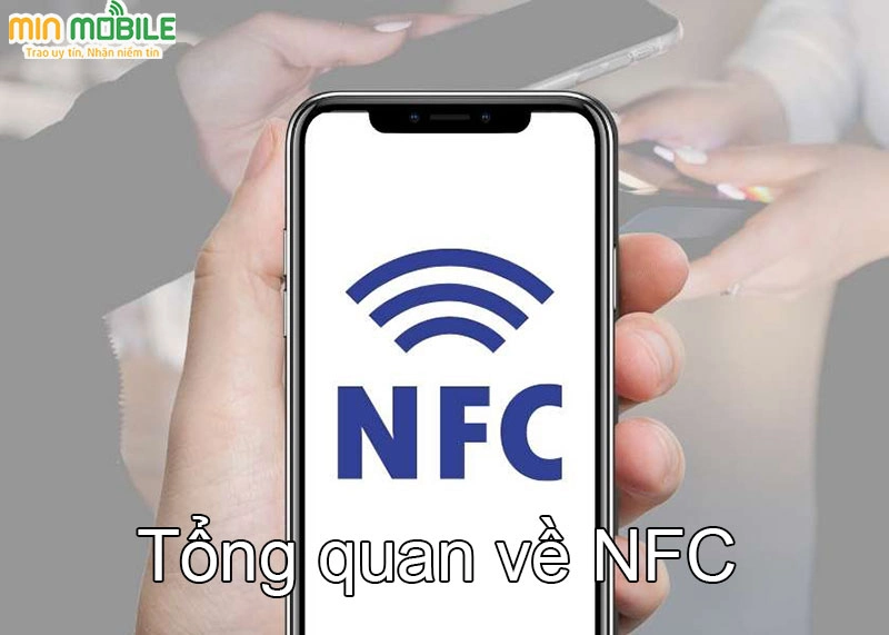 NFC là gì? 7 công dụng chính của NFC trong cuộc sống!