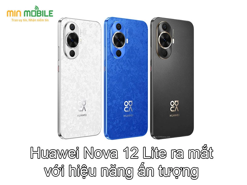 Huawei Nova 12 Lite: Hiệu năng mạnh mẽ ấn tượng nhờ Snapdragon 778G