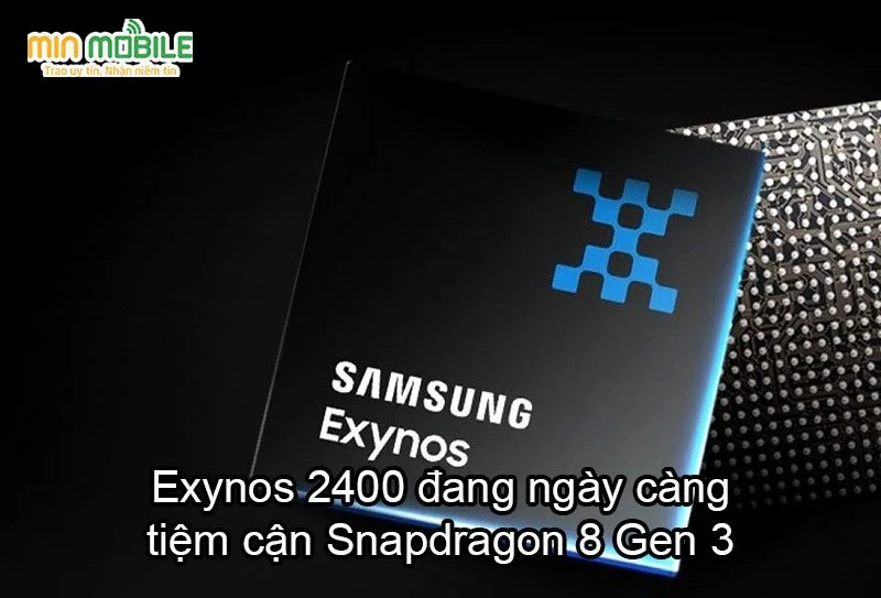 Exynos 2400 rút ngắn khoảng cách với Snapdragon 8 Gen 3 về hiệu suất