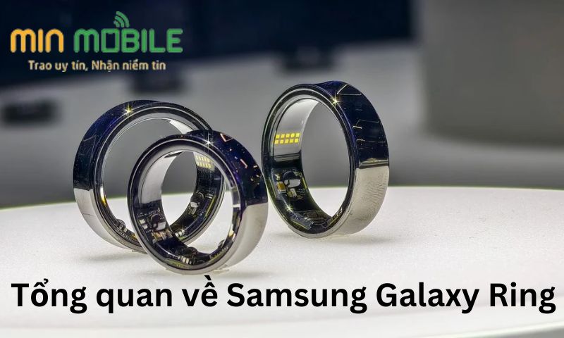Tổng quan về Samsung Galaxy Ring