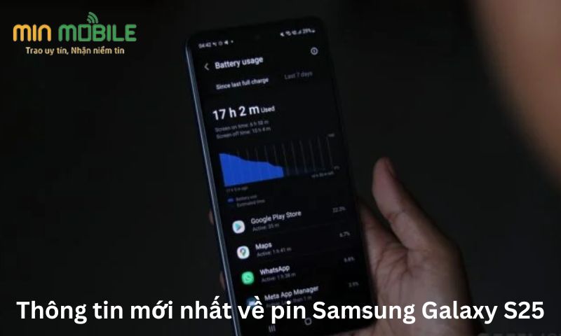 Thông tin mới nhất về pin Samsung Galaxy S25