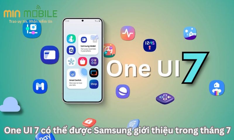 One UI 7 có thể được Samsung giới thiệu trong tháng 7
