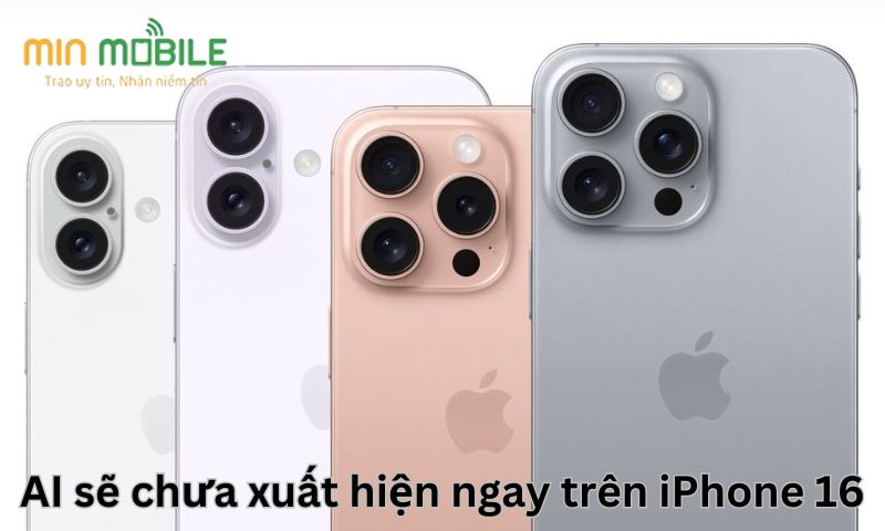 AI sẽ chưa xuất hiện ngay trên iPhone 16