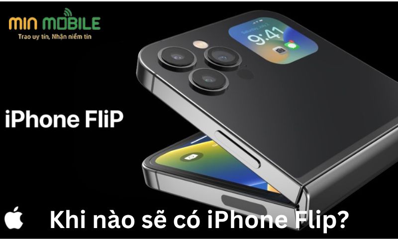 Khi nào sẽ có iPhone Flip?