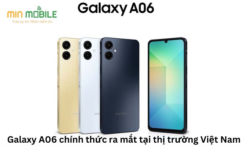 Galaxy A06 chính thức ra mắt tại thị trường Việt Nam