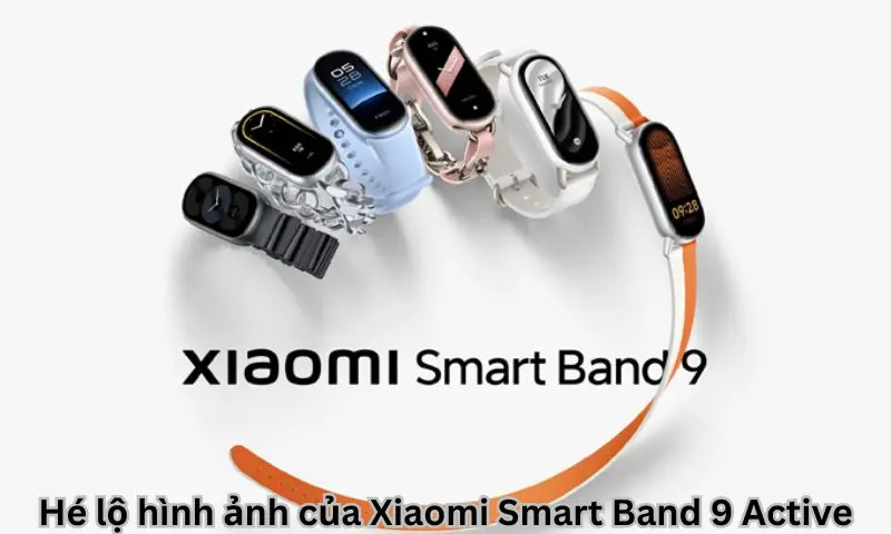 Hé lộ hình ảnh của Xiaomi Smart Band 9 Active