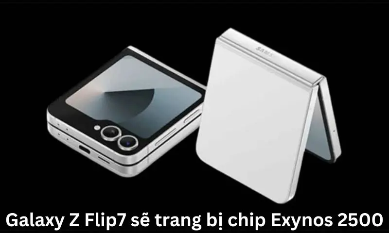 Galaxy Z Flip7 sẽ trang bị chip Exynos 2500