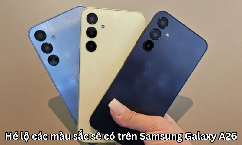 Hé lộ các màu sắc sẽ có trên Samsung Galaxy A26