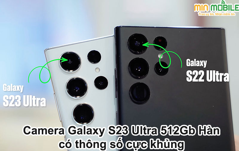 Camera siêu đỉnh của Galaxy S23 Ultra 5G xách tay Hàn 512Gb