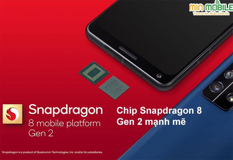Chip Snapdragon 8 Gen 2 mang lại hiệu năng vượt trội cho sản phẩm này
