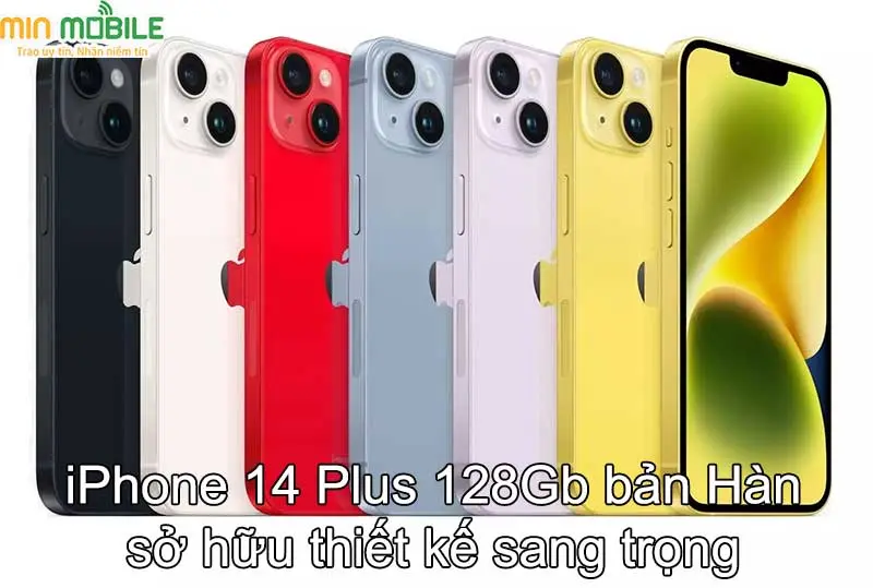 iPhone 14 Plus 128Gb xách tay Hàn có thiết kế sang trọng