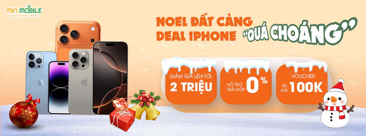 Noel Đất Cảng Deal iPhone Quá Choáng