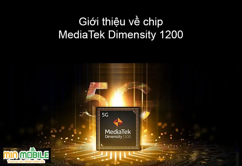 Giới thiệu về chip MediaTek Dimensity 1200