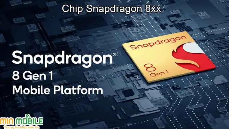 Thế hệ Chip Snapdragon 8xx