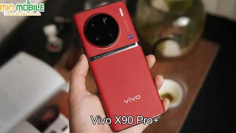 Vivo X90 Pro+ cũng trang bị chip Snapdragon 8 gen 2