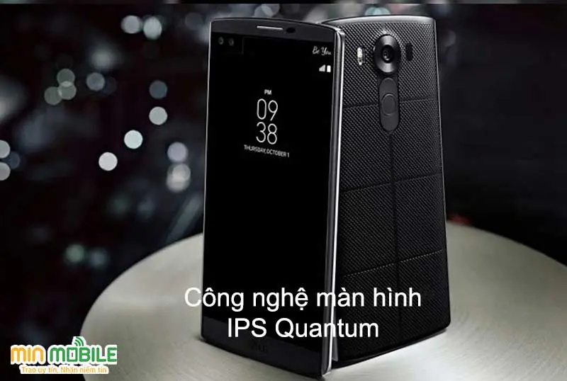 Công nghệ màn hình IPS Quantum của nhà LG
