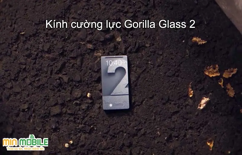 Kính cường lực Gorilla Glass thế hệ thứ 2