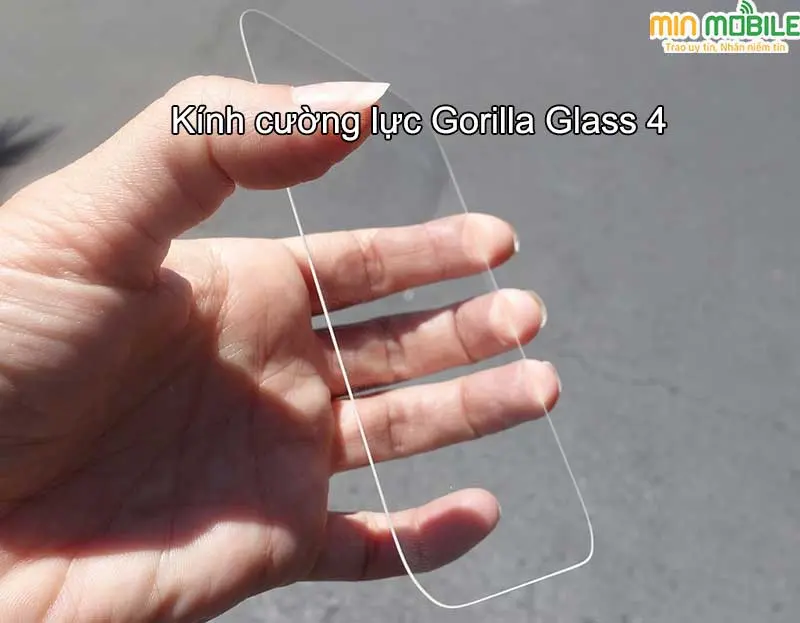 Kính cường lực Gorilla Glass thế hệ thứ 4
