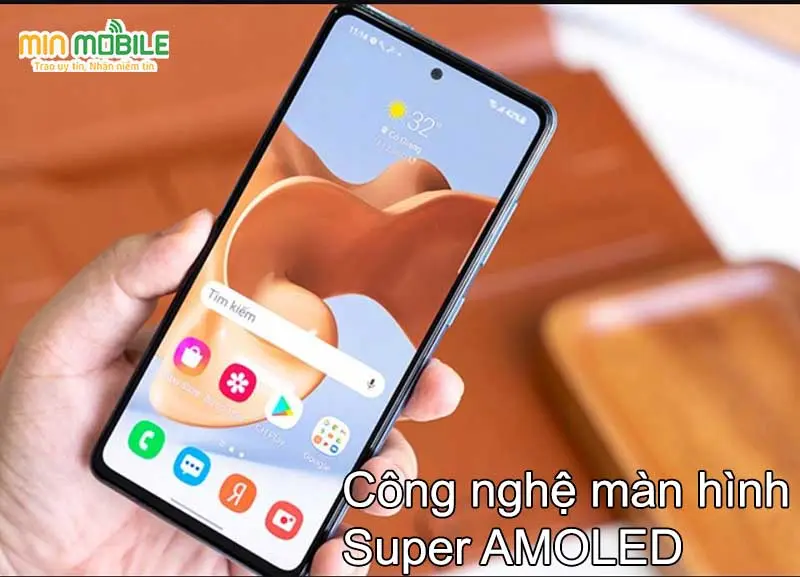 Công nghệ màn hình Super AMOLED của nhà Samsung