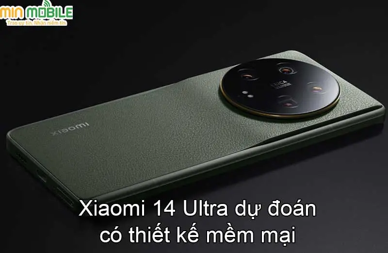 Thiết kế trên Xiaomi 14 Ultra được dự đoán là mềm mại