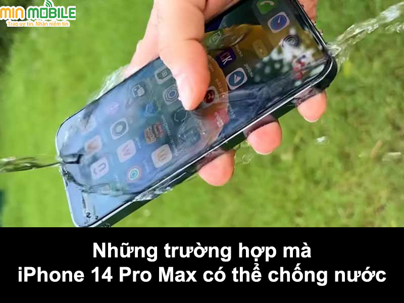 iPhone 14 Pro max có thể chống nước trong nhiều trường hợp
