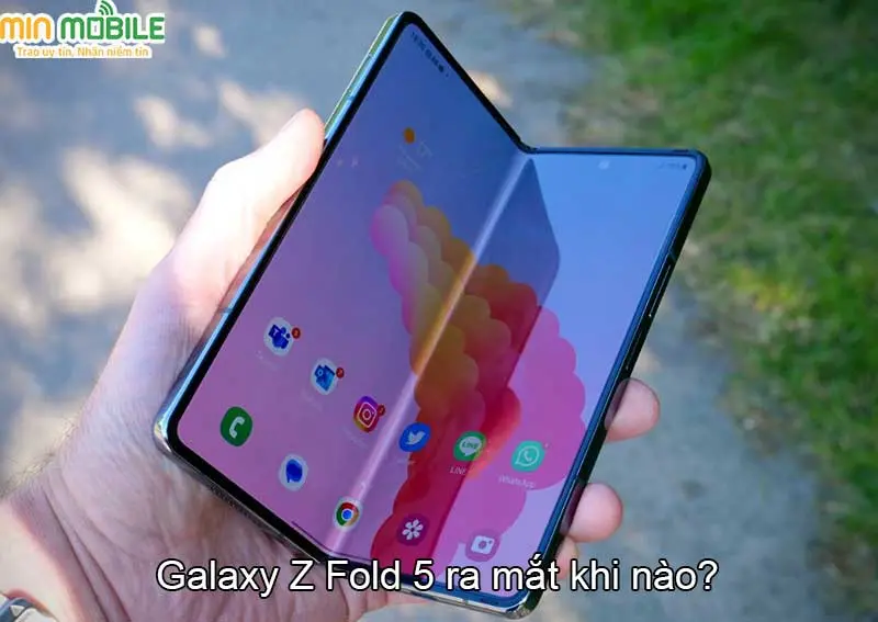 Galaxy Z Fold 5 dự kiến ra mắt vào cuối tháng 7 năm 2023