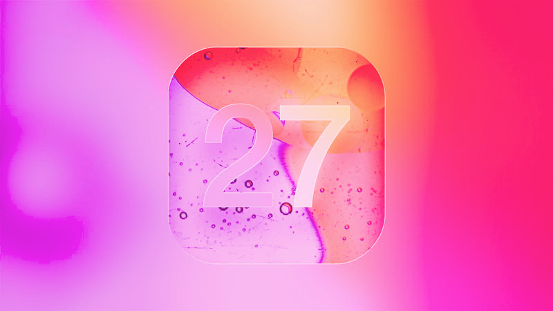 iPhone 18 Pro Series sẽ ra mắt cùng iOS 27 với các tính năng AI đáng mong đợi